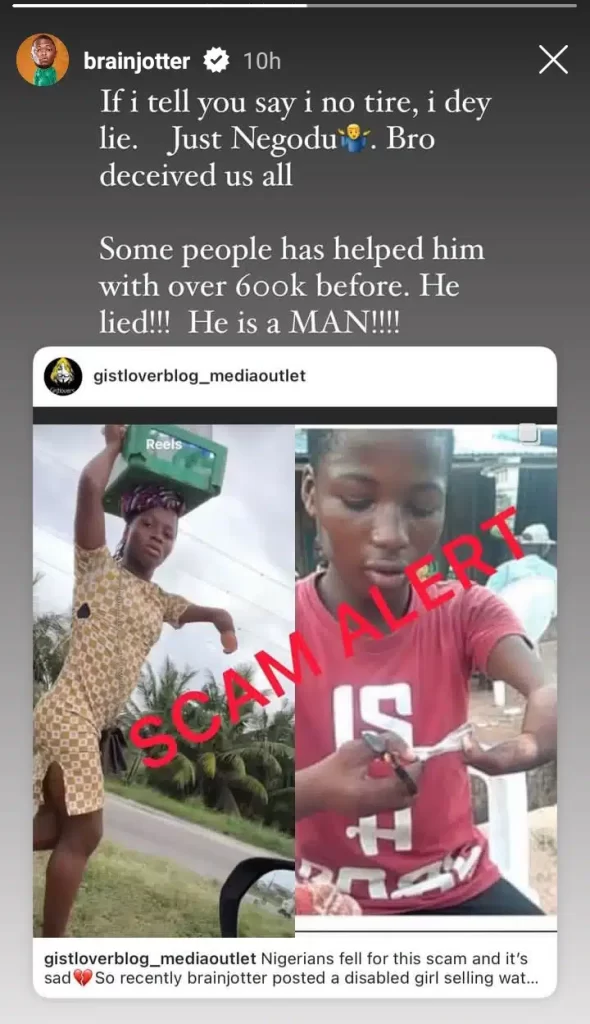 “Baba You Don Win Us ” – Brain Jotter reacts after discovering that ‘lady’ he gave financial help is a man